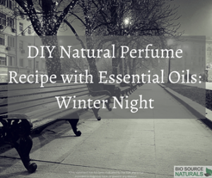 قطعا جيولوجيا خطر  Natural Perfume Recipe with Essential Oils: Winter Night, DIY - Bio Source  Naturals